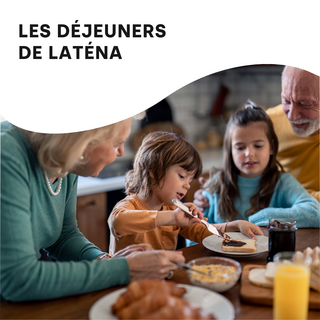 Déjeuners Laténa